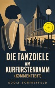 Cover-Bild zum Titel 'Die Tanzdiele am Kurfürstendamm (Kommentiert)' von 'Adolf Sommerfeld'