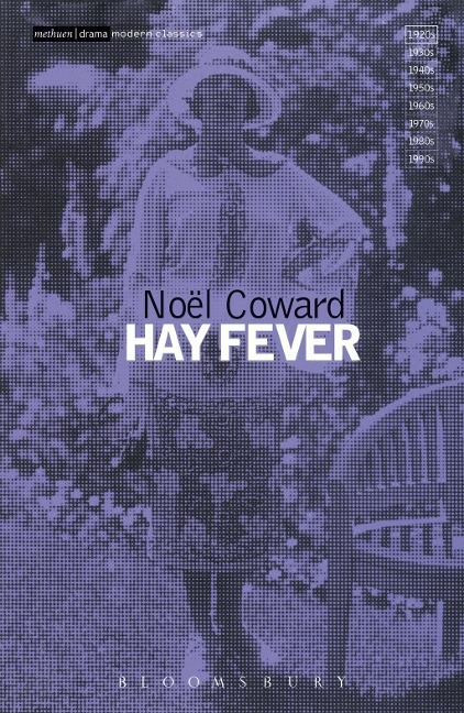 Hay Fever - Noël Coward