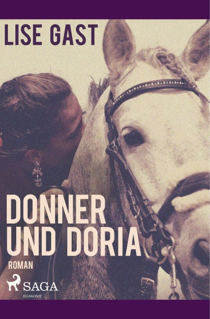 Donner und Doria - Lise Gast