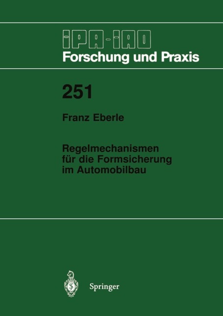 Regelmechanismen für die Formsicherung im Automobilbau - Franz Eberle