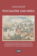 Cover-Bild zum Titel 'Psychiatrie und Krieg' von 'Lukas Dauer'