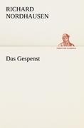 Das Gespenst - Richard Nordhausen