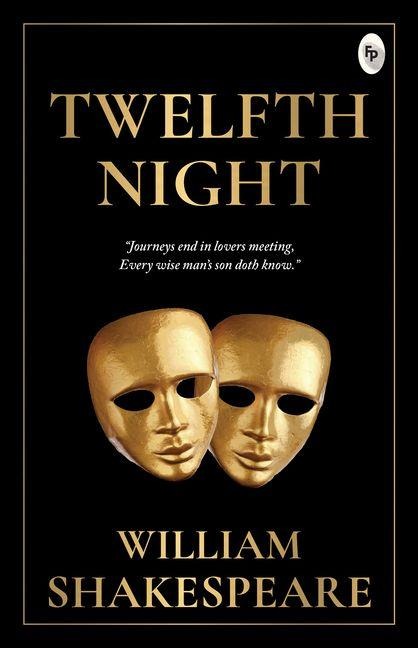Twelfth Night - William Shakespeare