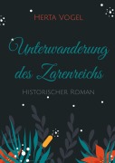 Cover-Bild zum Titel 'Unterwanderung des Zarenreichs' von 'Herta Vogel'