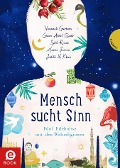 Cover-Bild zum Titel 'Mensch sucht Sinn' von 'Ghazi Abdel-Qadir, Vanamali Gunturu, Hanna Jansen, Judith Klein, Sybil Rosen'