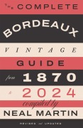 Cover-Bild zum Titel 'The Complete Bordeaux Vintage Guide' von 'Neal Martin'
