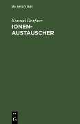 Ionenaustauscher - Konrad Dorfner