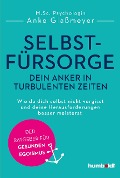 Selbstfürsorge - dein Anker in turbulenten Zeiten - Anke Glaßmeyer