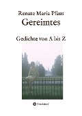 Cover-Bild zum Titel 'Gereimtes' von 'Renate Maria Pfaus'