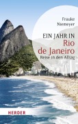 Cover-Bild zum Titel 'Ein Jahr in Rio de Janeiro' von 'Frauke Niemeyer'
