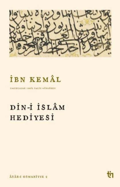 Din-i Islam Hediyesi - Ibn Kemal