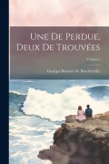Cover-Bild zum Titel 'Une de Perdue, deux de trouvées; Volume 2' von ''