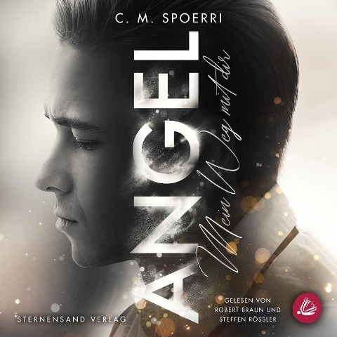 Angel (Band 2): Mein Weg mit dir - C. M. Spoerri