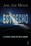 Estrecho - Juan José Mateos