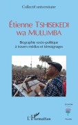 Cover-Bild zum Titel 'Etienne TSHISEKEDI wa MULUMBA' von 'Henry Panhuys'