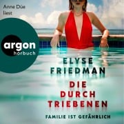 Cover-Bild zum Titel 'Die Durchtriebenen' von 'Elyse Friedman'