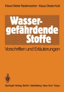 Cover-Bild zum Titel 'Wassergefährdende Stoffe' von 'Klaus-Dieter Koß, Klaus-Dieter Rademacher'