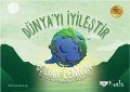 Cover-Bild zum Titel 'Dünyayi Iyilestir' von 'Julian Lennon, Bart Davis'
