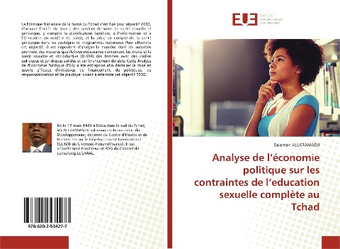 Analyse de l¿économie politique sur les contraintes de l¿education sexuelle complète au Tchad - Salomon Allaramadji