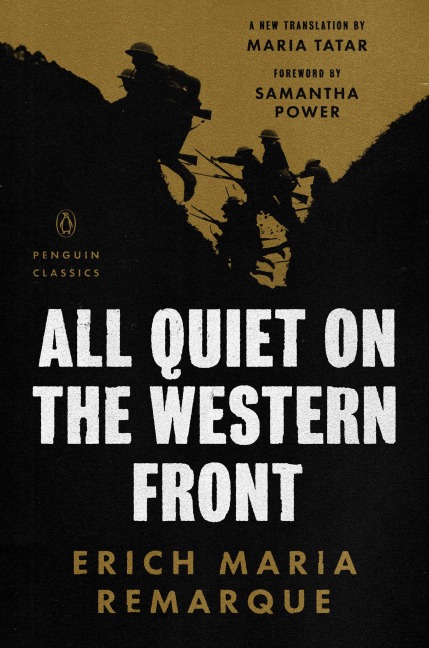 All Quiet on the Western Front - Erich Maria Remarque