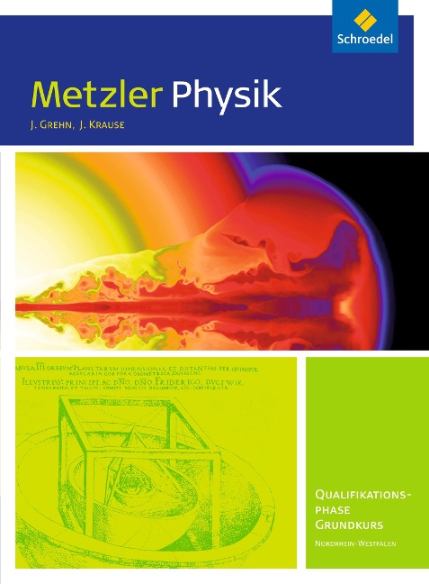 Metzler Physik. Schulbuch. Qualifikationsphase GK. Sekundarstufe 2. Nordrhein-Westfalen - 