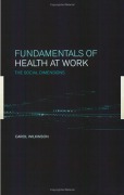 Cover-Bild zum Titel 'Fundamentals of Health at Work' von 'C. Wilkinson'