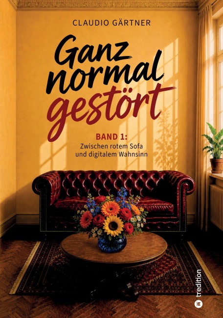 Ganz normal gestört - Claudio Gärtner