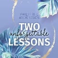 Cover-Bild zum Titel 'Two unforgettable Lessons' von 'Philippa L. Andersson'