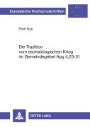 Cover-Bild zum Titel 'Die Tradition vom eschatologischen Krieg im Gemeindegebet Apg 4,23-31' von 'Piotr Nyk'