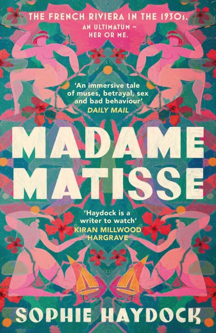 Madame Matisse - Sophie Haydock