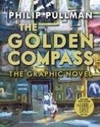Cover-Bild zum Titel 'The Golden Compass Graphic Novel, Complete Edition' von 'Philip Pullman'