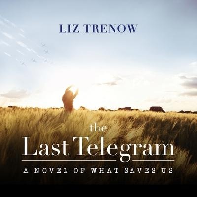 The Last Telegram Lib/E - Liz Trenow