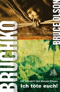 Cover-Bild zum Titel 'Bruchko' von 'Bruce E Olson'