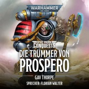 Cover-Bild zum Titel 'Warhammer 40.000: Die Trümmer von Prospero' von 'Gav Thorpe'