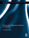 Cover-Bild zum Titel 'Voting and Migration Patterns in the U.S.' von 'George Hawley'