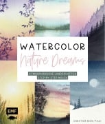 Cover-Bild zum Titel 'Watercolor - Nature Dreams' von 'Dorothee Riehl-Fujii'