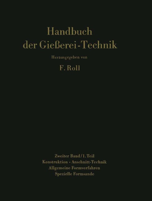 Handbuch der Gießerei-Technik - 