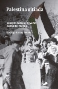 Palestina sitiada - Rodrigo Karmy Bolton