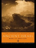 Cover-Bild zum Titel 'The Creation of History in Ancient Israel' von 'Marc Zvi Brettler'