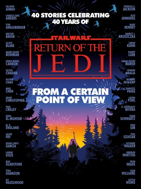Star Wars: From a Certain Point of View - Olivie Blake, Saladin Ahmed, Charlie Jane Anders, Fran Wilde, Mary Kenney