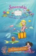 Cover-Bild zum Titel 'Smeeralda und die 17 Wellen: Alle Flossen voll zu tun' von 'Karen Christine Angermayer'