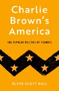 Cover-Bild zum Titel 'Charlie Brown's America' von 'Blake Scott Ball'