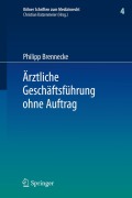Cover-Bild zum Titel 'Ärztliche Geschäftsführung ohne Auftrag' von 'Philipp Brennecke'