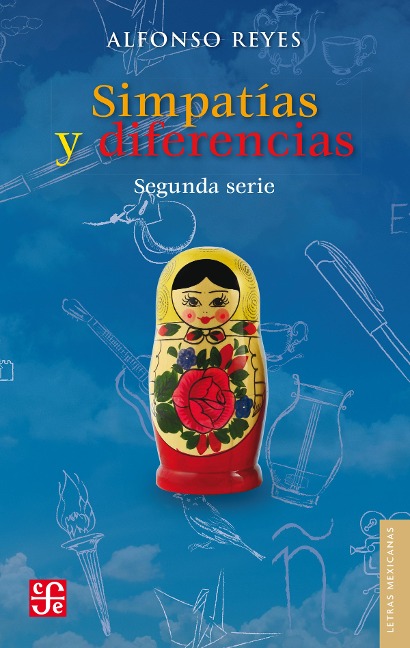 Simpatías y diferencias - Alfonso Reyes