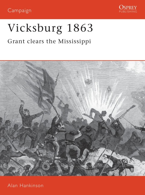 Vicksburg 1863 - Alan Hankinson