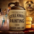 Still Knife Painting - Cheryl Hollon