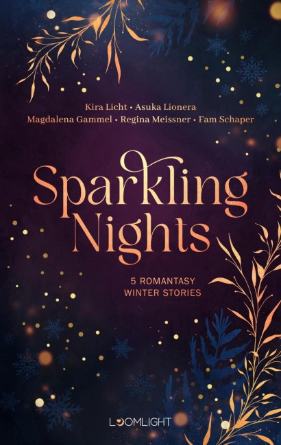 Sparkling Nights - Asuka Lionera, Fam Schaper, Kira Licht, Regina Meissner, Magdalena Gammel