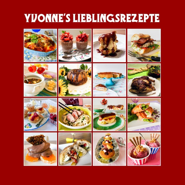 Yvonne's Lieblingsrezepte - 