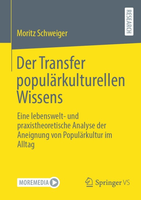 Der Transfer populärkulturellen Wissens - Moritz Schweiger