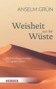 Cover-Bild zum Titel 'Weisheit aus der Wüste' von 'Anselm Grün'